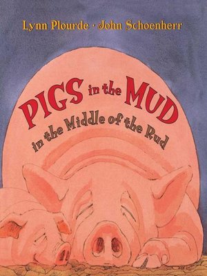 cover image of Pigs in the Mud in the Middle of the Rud